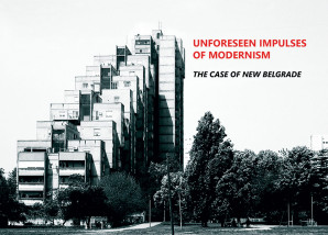 Poziv za učešće na radionici: “Unforeseen Impulses of Modernism: The Case of New Belgrade” (19-29.11.2018)