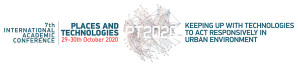 7. međunarodna akademska konferencija  MESTA I TEHNOLOGIJE 2020. / PLACES AND TECHNOLOGIES 2020.