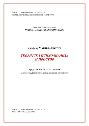 Predavanje „Teorijska psihoanaliza i prostor“, prof. dr Mariela Cvetić