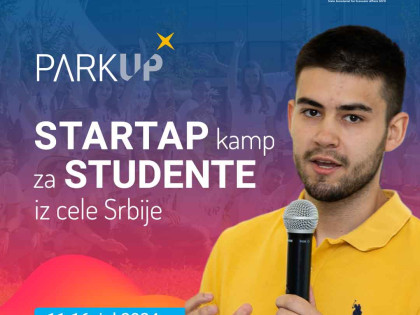 Пријаве за студентски стартап камп ParkUP! 2024 отворене за студенте из целе Србије – Закорачи у јединствену предузетничку авантуру